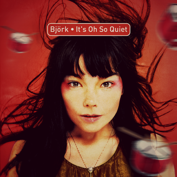 Björk - It's Oh So Quiet piano sheet music